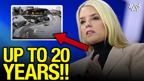 Pam Bondi CHARGES Tesla Terrorists!