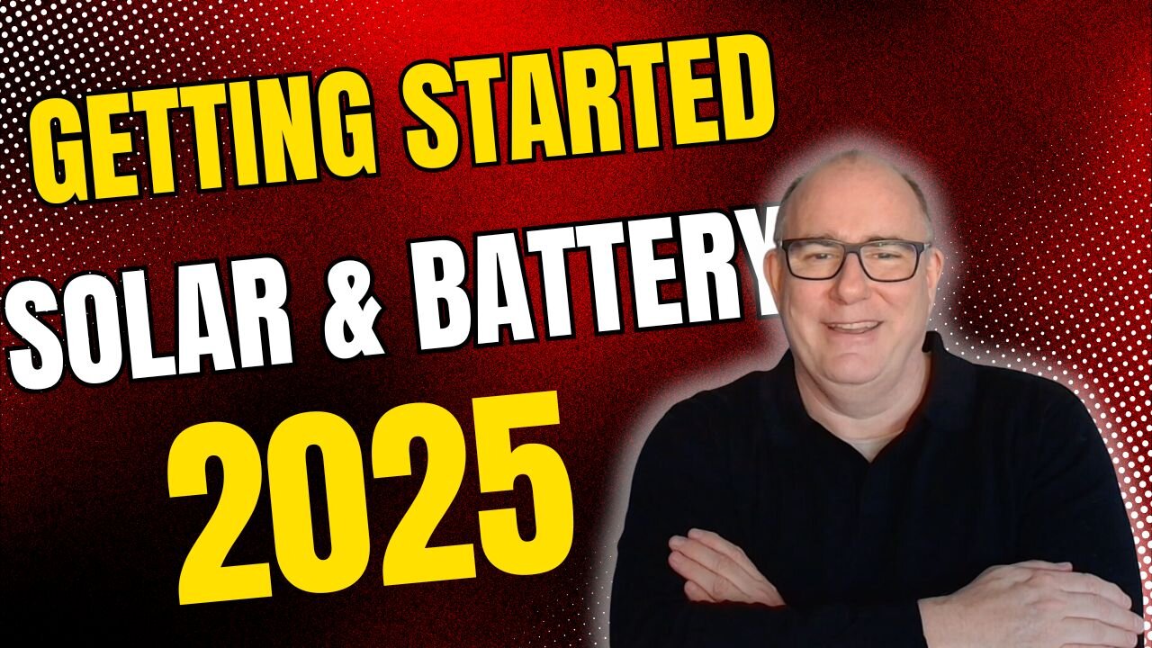 Getting Started with Solar and Batteries
