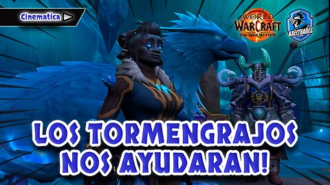 20 WOW 🛡️ The War Within - CINEMATICA Los tormengrajos nos ayudaran!