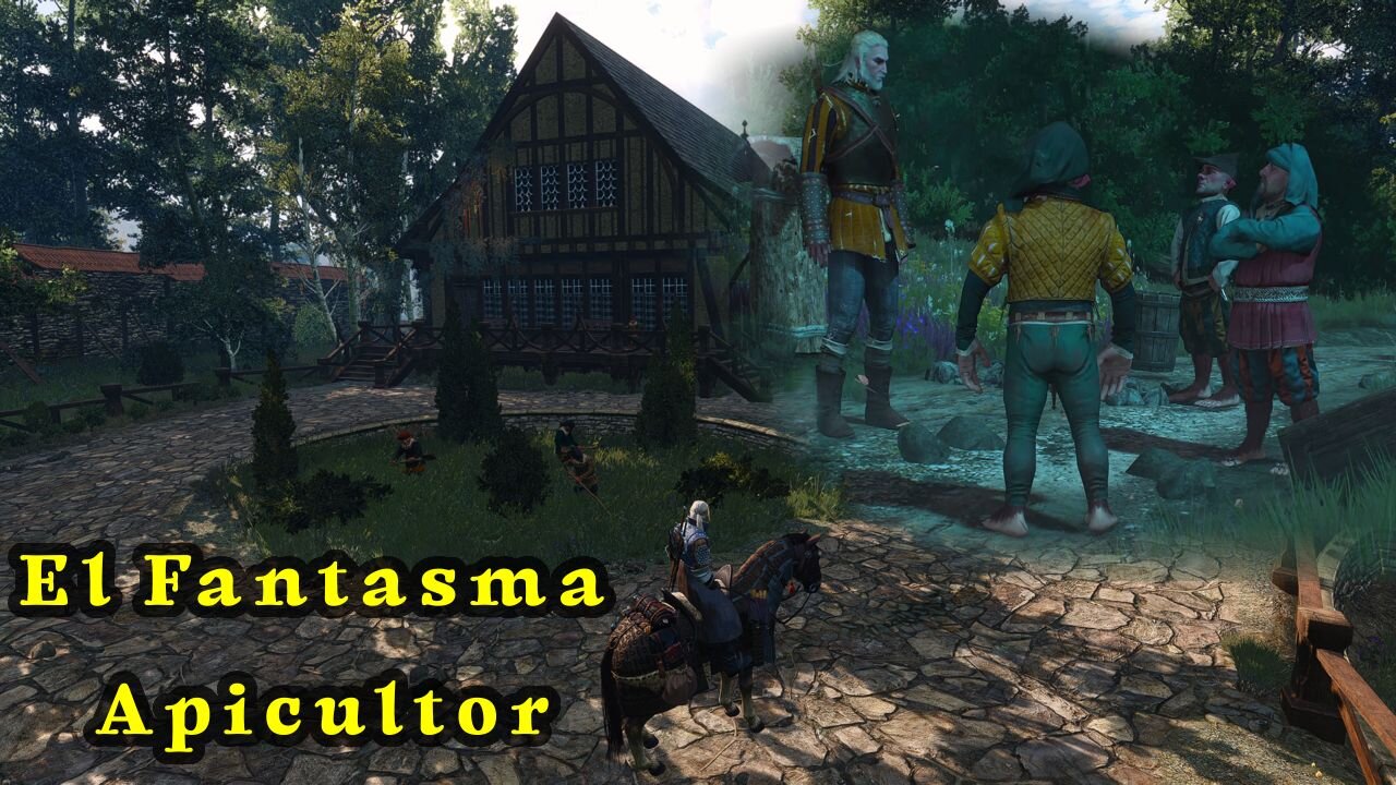 The Witcher 3 Wild Hunt ~ Mision Alterna # 07 ~ El Fantasma Apicultor ~ Re-Edit