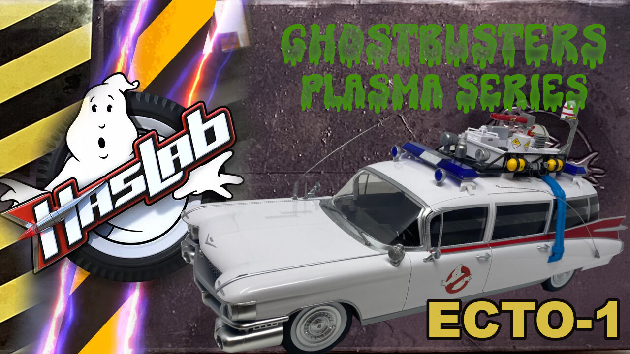 Ecto-1 - Ghostbusters Plasma Series - HasLab - Unboxing & Review