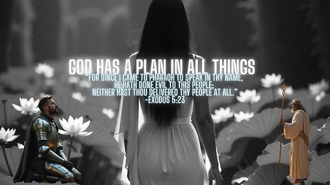 God Has A Plan In All Things