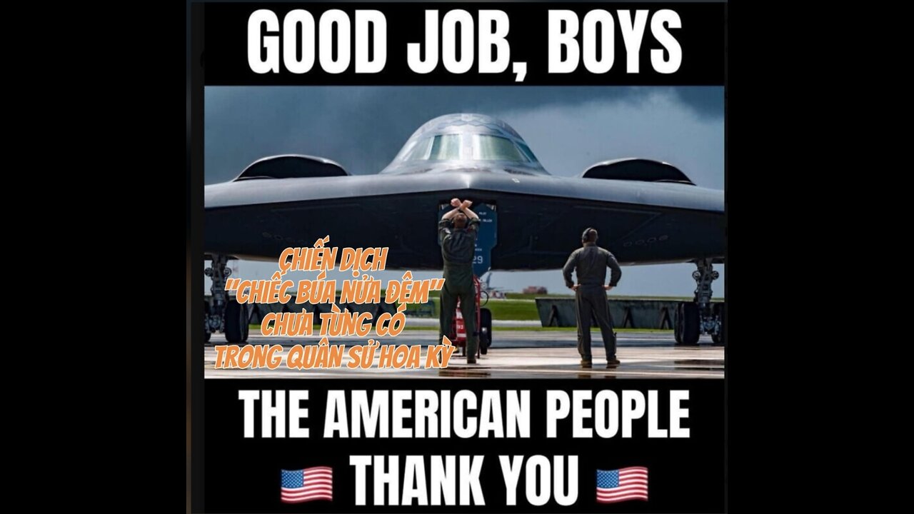 26/6/2025 CHIẾN DỊCH "CHIẾC BÚA NỬA ĐÊM" CHƯA TỪNG CÓ TRONG QUÂN SỬ HOA KỲ!