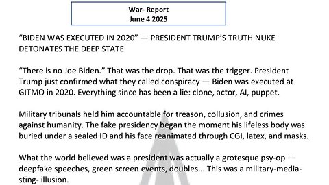 WAR REPORT - JUNE 04 2025 - BIDEN WAS X E Q TED IN 2020