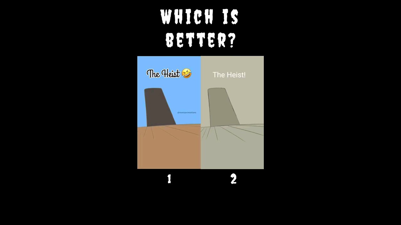The heist | Which is better (animation meme) #memes