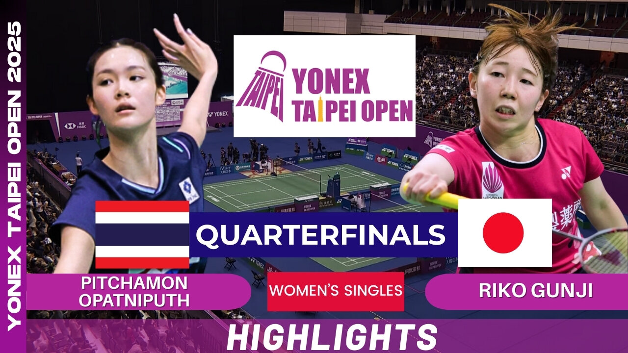 Pitchamon Opatniputh (THA) vs Riko Gunji (JPN) - QF | YONEX Taipei Open 2025