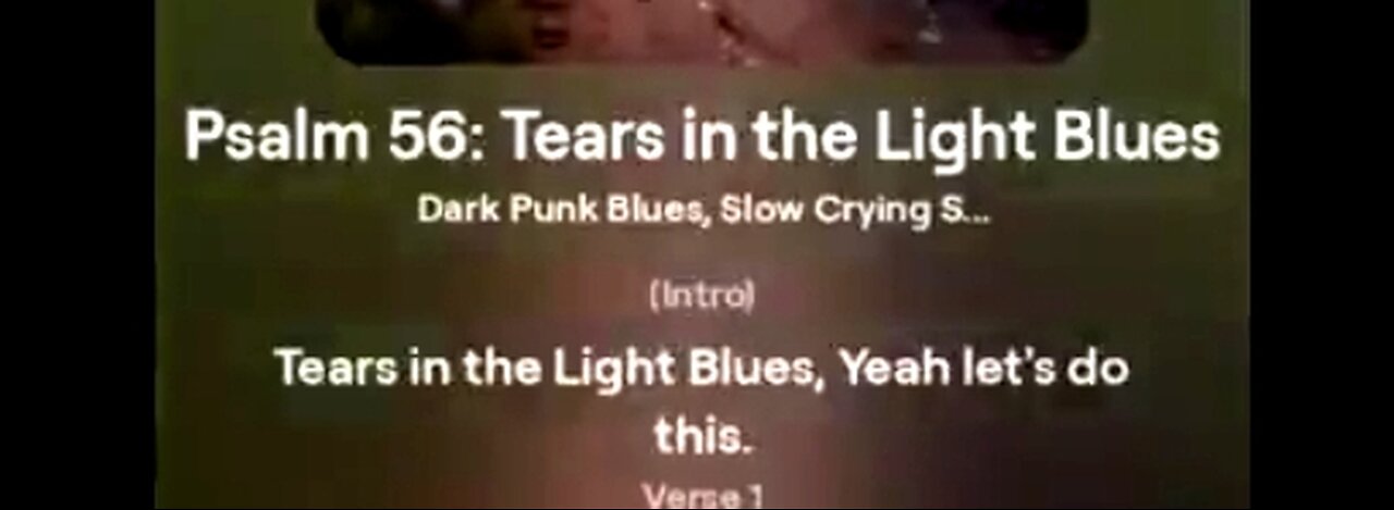 TEARS IN THE LIGHT - A BLUES JOURNEY THROUGH PSALM 56 🙌