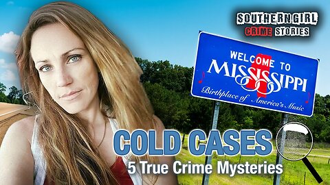 5 Mississippi Cold Cases Still Unsolved in 2025 #476