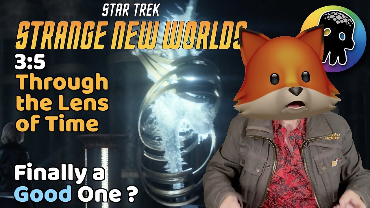 Finally a Good One? (A Review of Strange New World’s ‘Through the Lens of Time’)