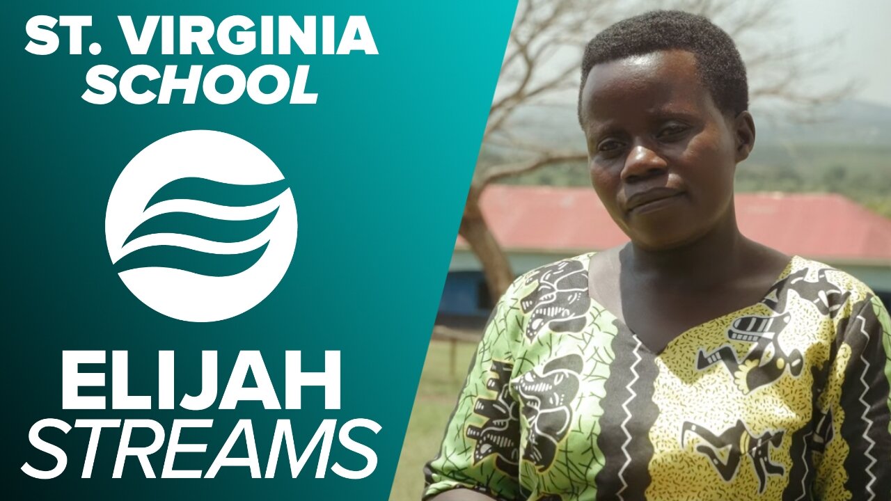 ElijahStreams Features: St. Virginia School