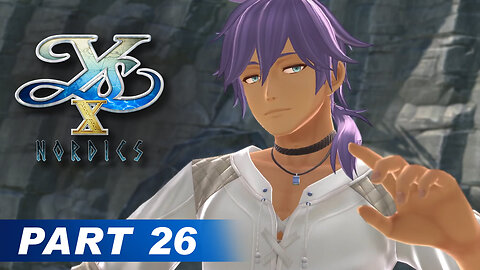 Ys X: Nordics Part 26 - Rafe & Dr. Flair