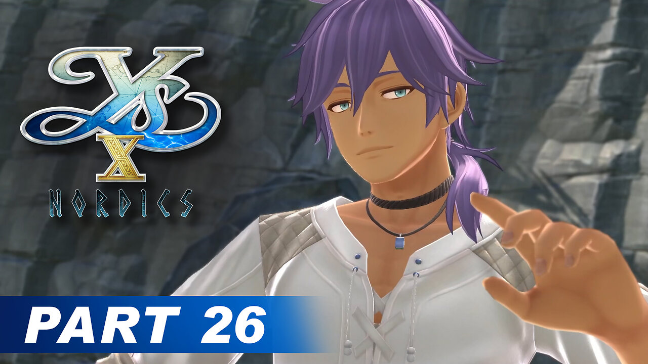 Ys X: Nordics Part 26 - Rafe & Dr. Flair