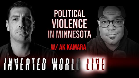 Political Violence in Minnesota w/ AK Kamara