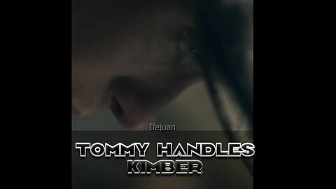 Tommy handles Kimber