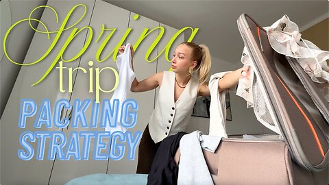 Why Packing for Spring Trips Is Harder Than You Think | anyaeverywhere