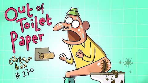 Out Of Toilet Paper | Cartoon Box 270 | by FRAME ORDER | NEW Single Cartoon Box e...