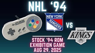 NHL '94: Rangers (Oilers442) at Kings (Len the Lengend) {Super Nintendo} - Exhibition 163 (OT!)