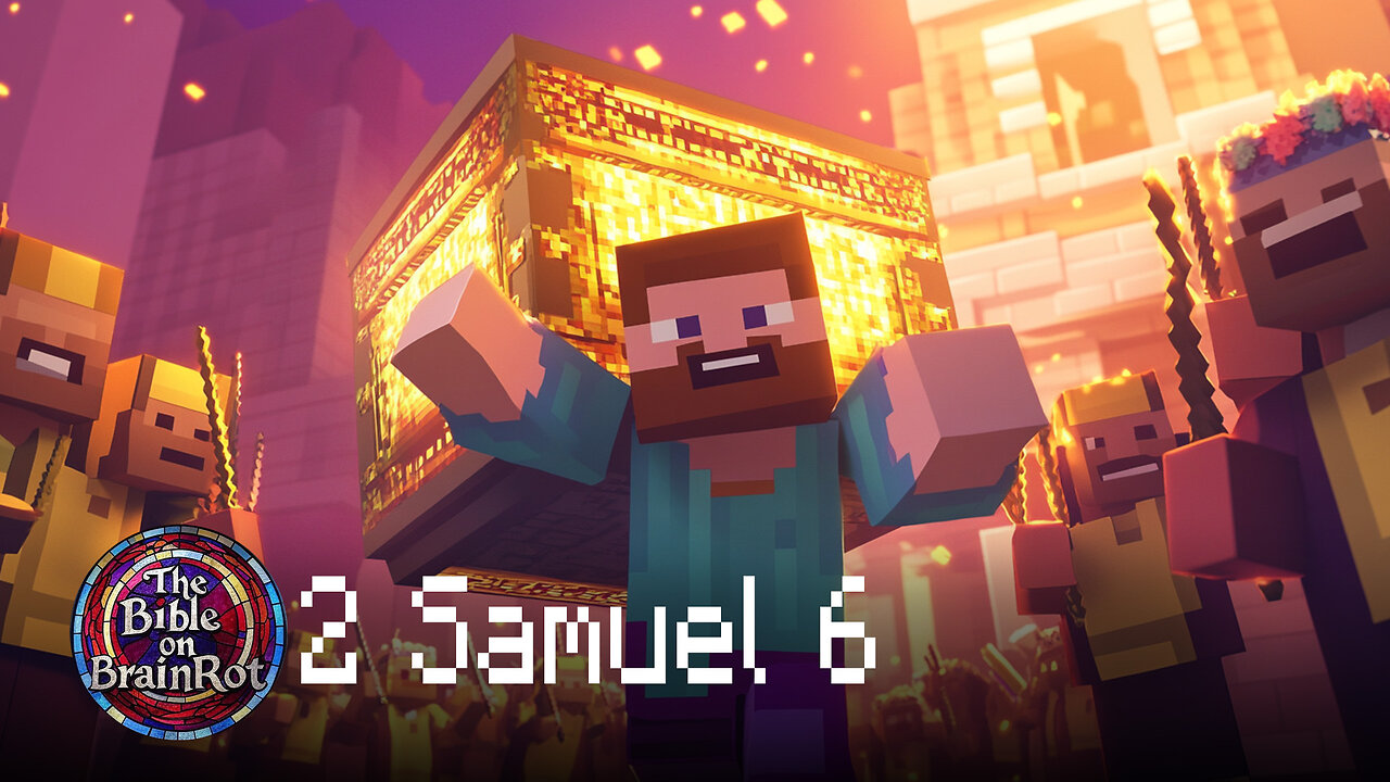 2 Samuel 6 | The Bible on BrainRot