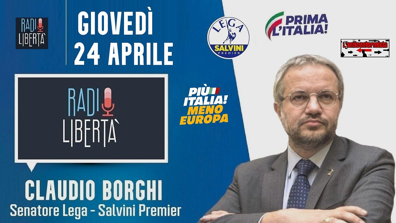 🔴 QUI PARLAMENTO - Sen. Claudio Borghi su Radio Libertà (24.04.2025)