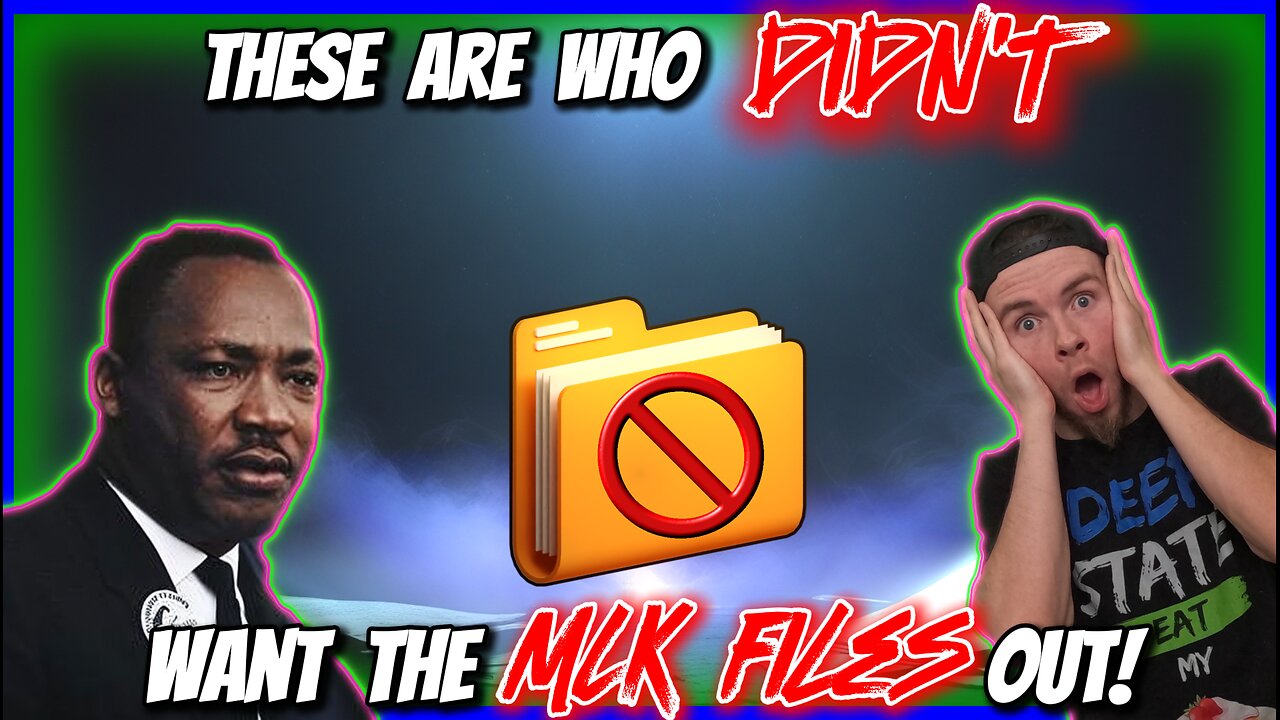 🚨🙀 What NOBODY's Talked About - Who DIDN'T Want The MLK Files OUT... 🙀🚨