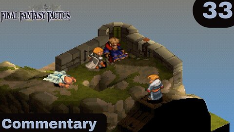 Attempt to Avert a War - Final Fantasy Tactics Part 33