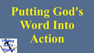 Putting God's Word Into Action