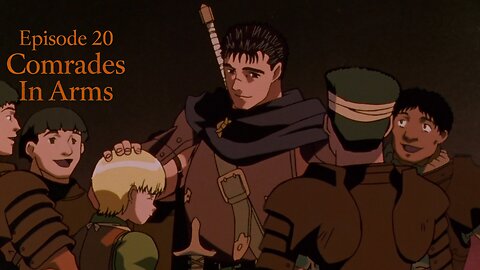 Berserk Kai | Episode 20 | Comrades In Arms | a fan-edit