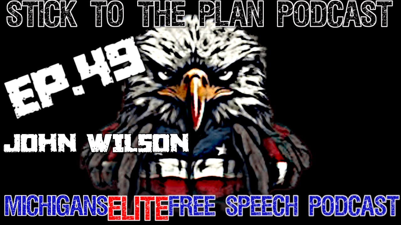 STICK TO THE PLAN PODCAST EP.49-JOHN WILSON **JUST THE CLIP**