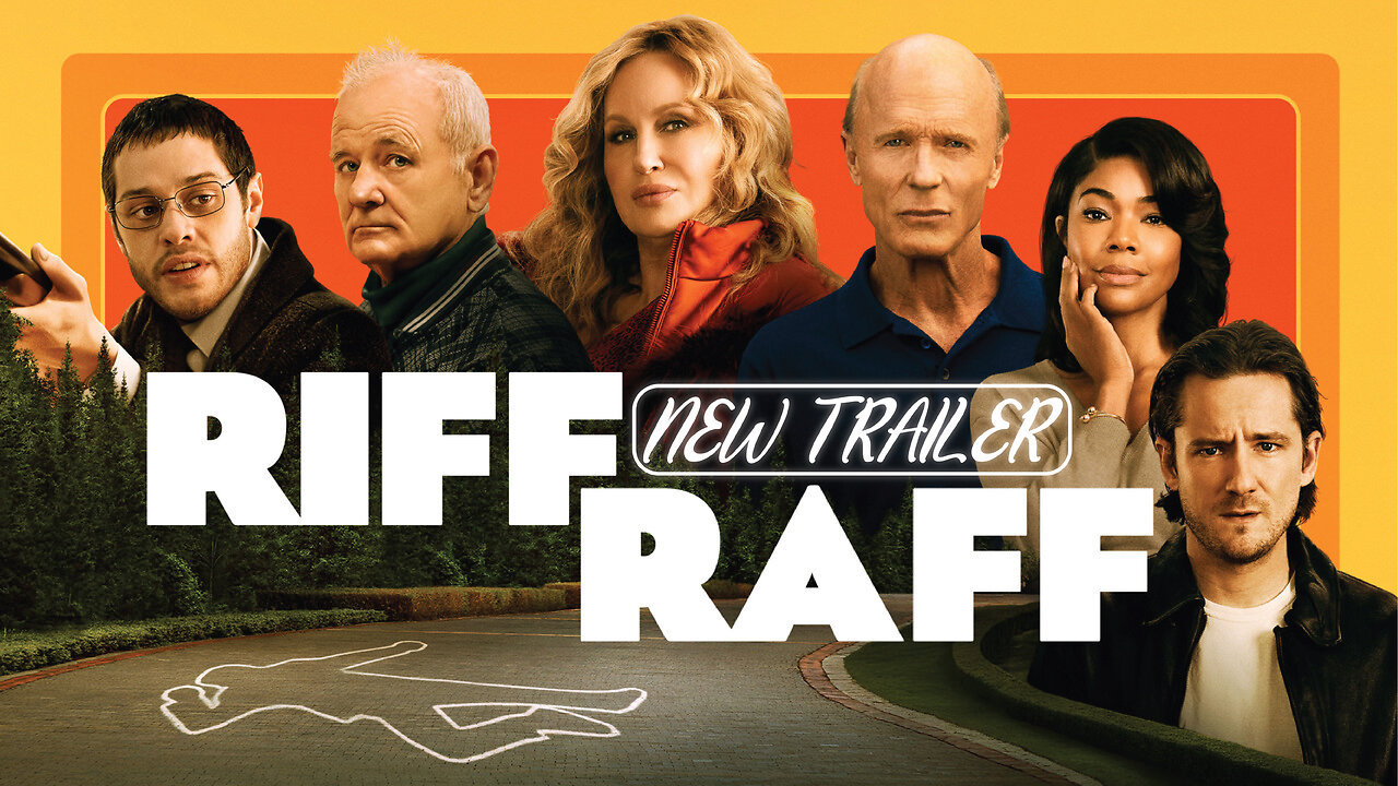 Riff Raff | New Trailer