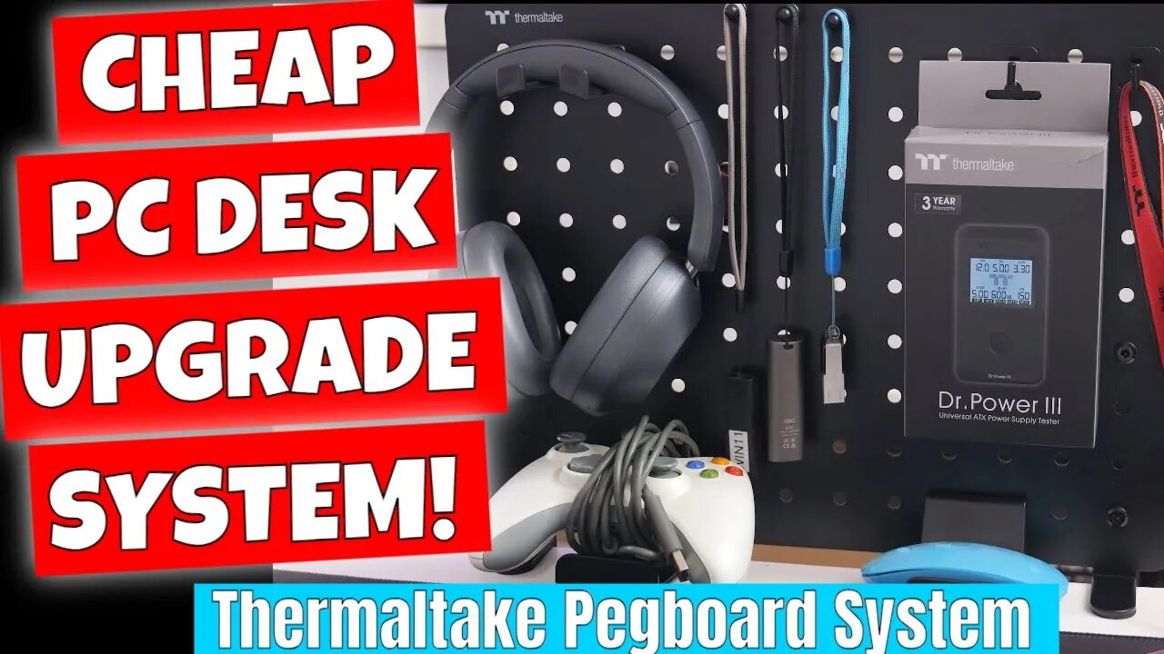 BARGAIN Gamers Desk Upgrade Thermaltake Gaming Pegboard System Unboxing & Review