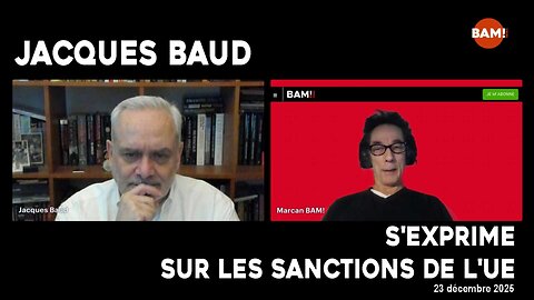 JACQUES BAUD S'EXPRIME SUR LES SANCTIONS DE L'#UE À SON ENCONTRE