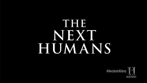 "Unraveling the Future: A Deep Dive into 'The Next Humans' Series by History Channel"