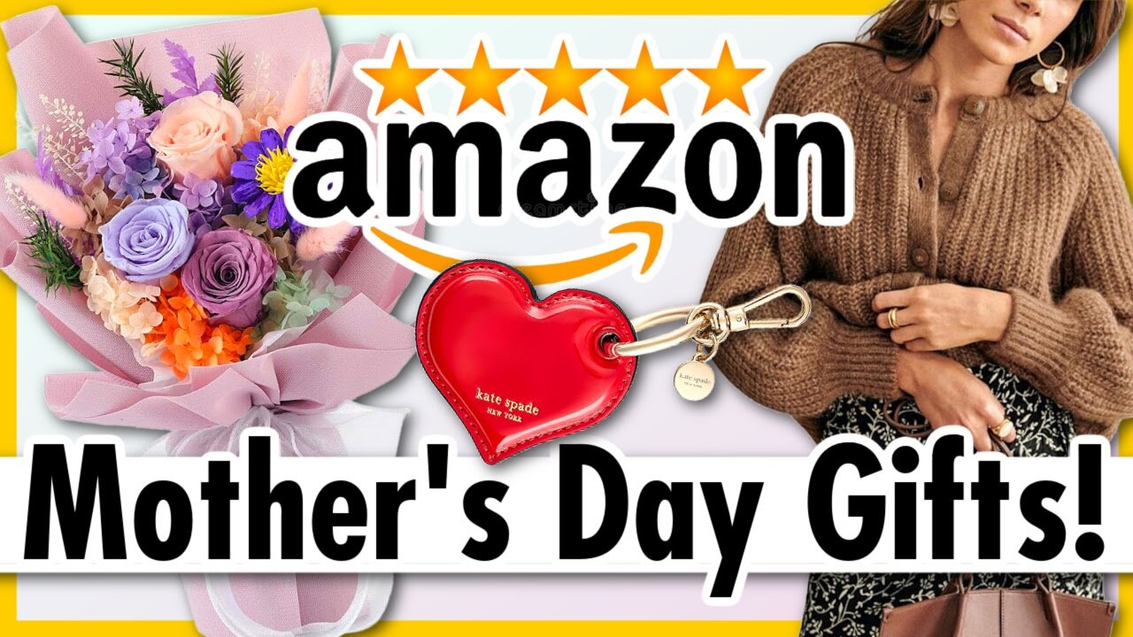 19 *AMAZON* Mother’s Day Gift’s for YOURSELF or MOM!