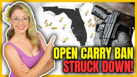 Open Carry Ban Struck Down!