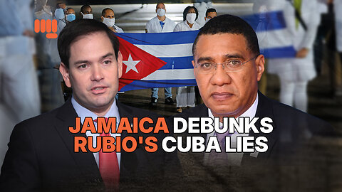 JAMAICA DEBUNKS RUBIO'S CUBA LIES