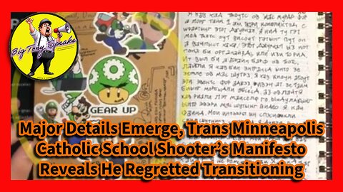 Ep. 128 : Details Emerge, Trans Catholic School Shooter’s Manifesto Reveals He Regretted Transition