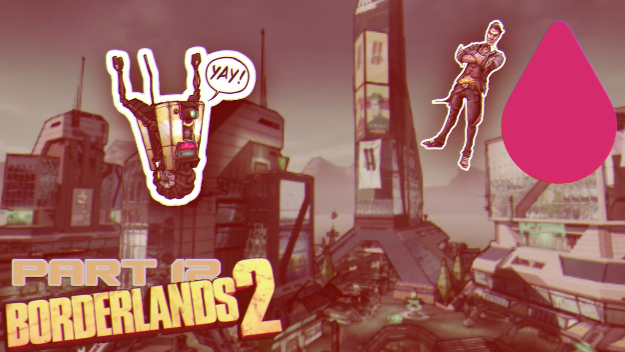 Borderlands 2 | An Opportune Moment to Strike
