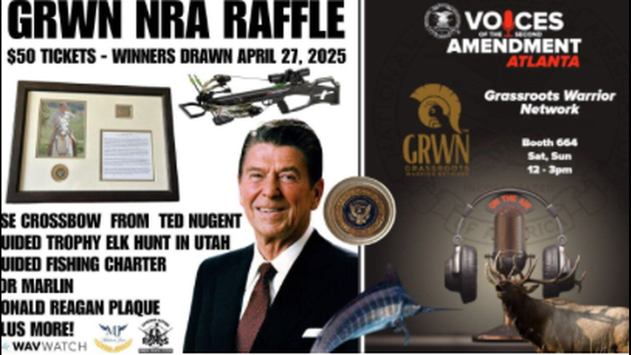 GRWN 2025 NRA RAFFLE Tickets HERE!!