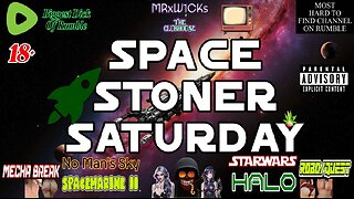 MRxW1CK's (SpaceStonerSaturday)