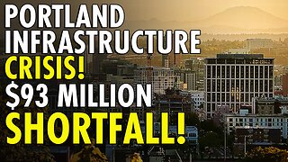 Portland's BILLION-DOLLAR Infrastructure Crisis: Taxpayer Money WASTED as City CRUMBLES
