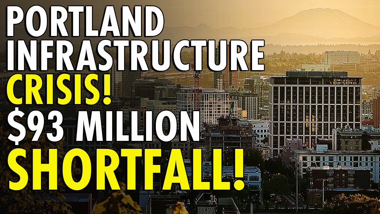 Portland's BILLION-DOLLAR Infrastructure Crisis: Taxpayer Money WASTED as City CRUMBLES
