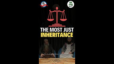 Inheritance || Allah is The Most Just