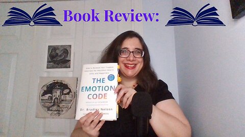 The Emotion Code: Book Review