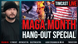 Timcast MAGA MONTH Video Game LIVE HANGOUT
