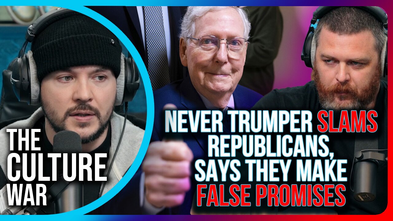 Never Trumper SLAMS Republicans, Says They Make FALSE PROMISES