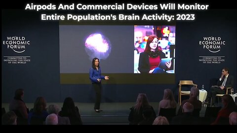 Airpods And Commercial Devices Will Monitor Entire Population's Brain Activity: 2023
