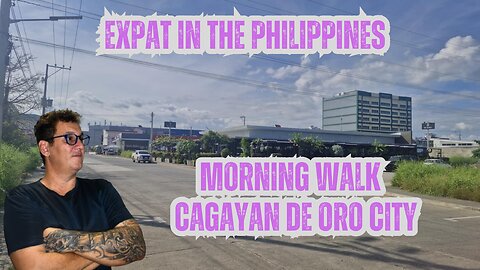 🇵🇭 Morning Walk in Cagayan de Oro | Expat in the Philippines