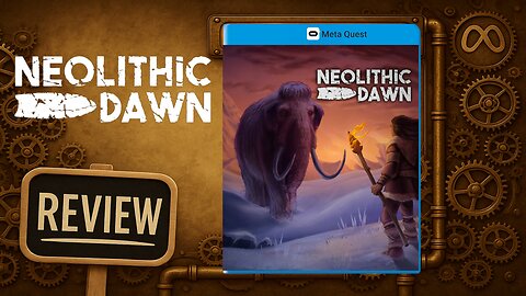 Neolithic Dawn REVIEW on Quest 3