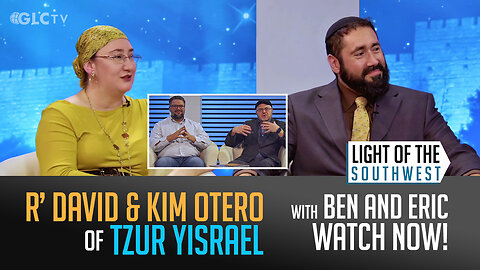 Rabbi David & Kim Otero on "Light of the Southwest"- Ep: 2025-15