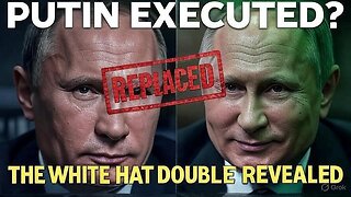 PUTIN WAS Executed & Replaced: The Clone Double Actor Revealed (Q Proof)
